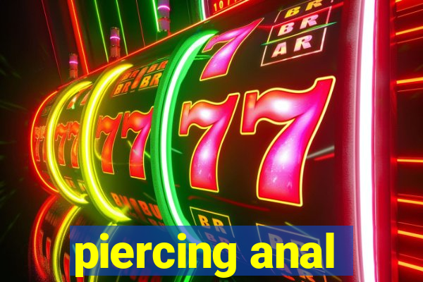 piercing anal